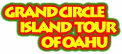 Grand Circle Island of Oahu